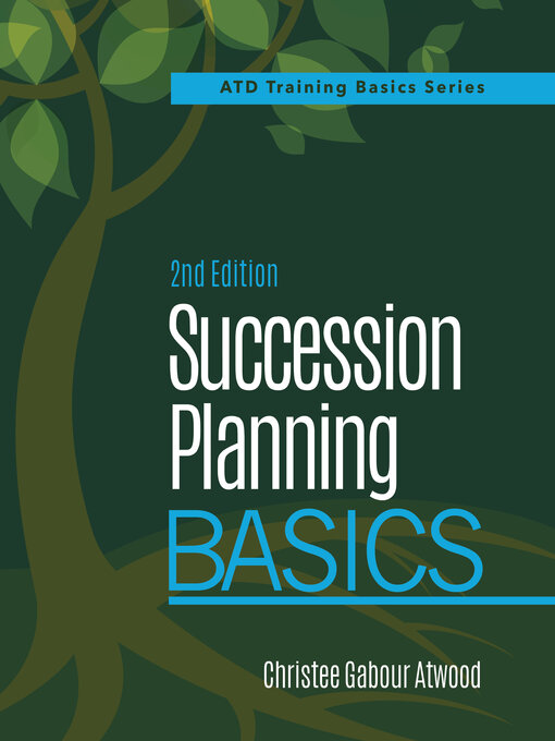 Title details for Succession Planning Basics by Christee Atwood - Available